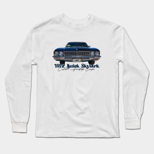 1972 Buick Skylark Custom Hardtop Coupe Long Sleeve T-Shirt